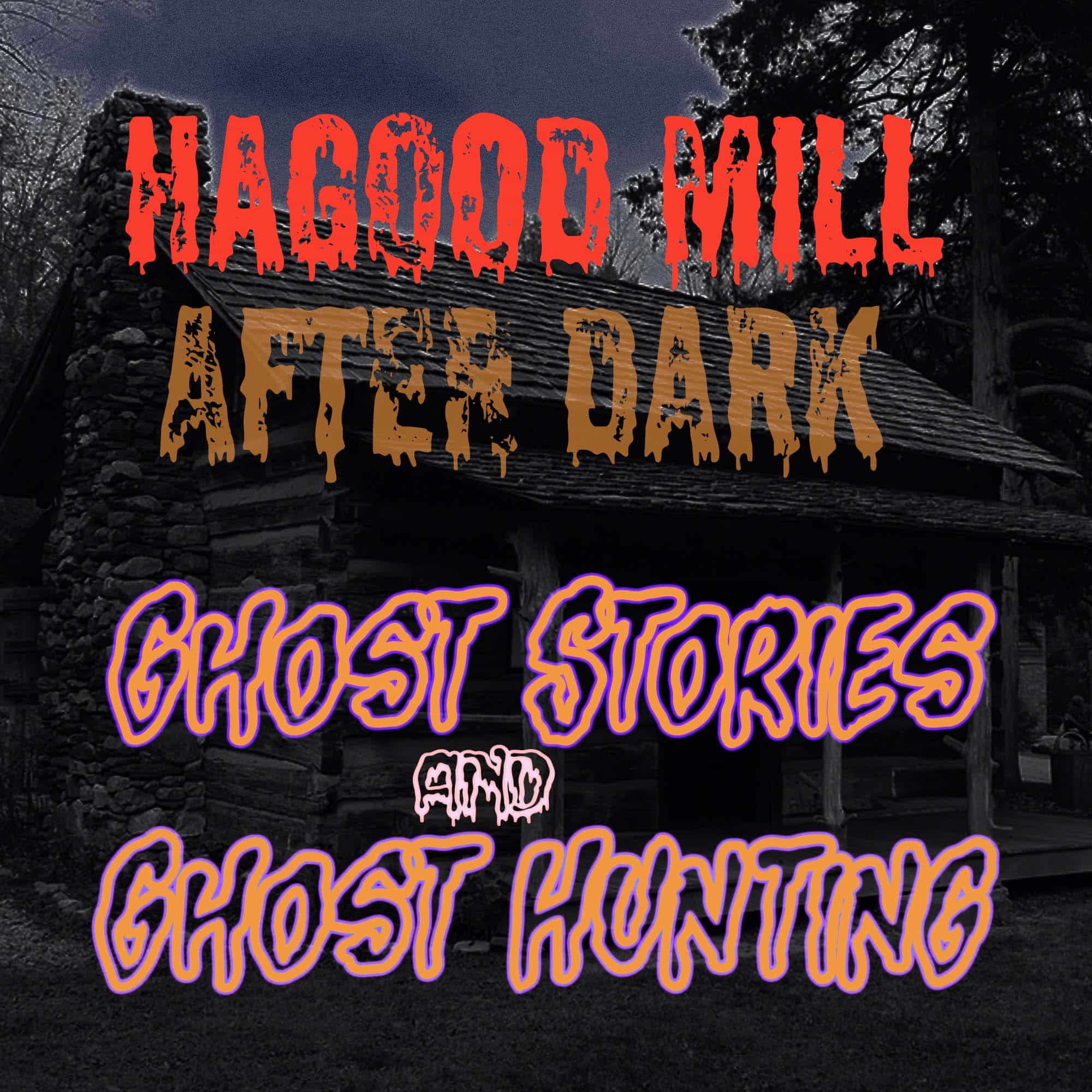 hagood mill ghost stories image erDtl HKLohs